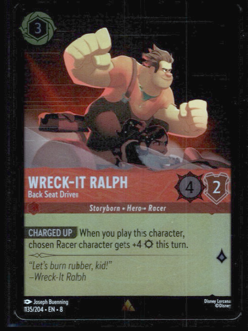 Wreck-It Ralph - Back Seat Driver #135/204 (Rare) Cold Foil Near Mint