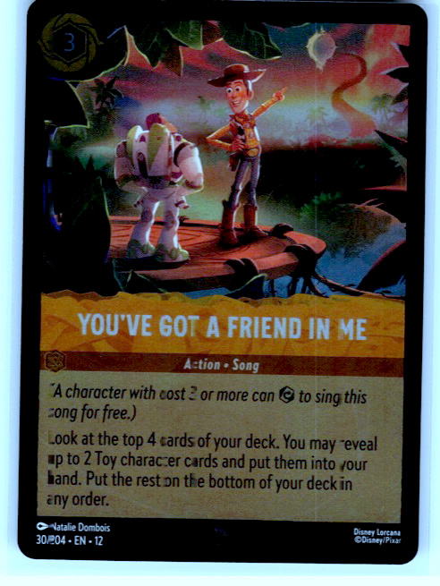 You've Got a Friend in Me #30/204 (Super Rare) Cold Foil Near Mint
